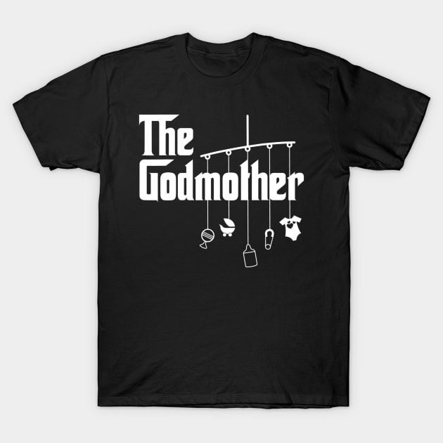 The Godmother of New Baby Funny Pun Gift T-Shirt by crowominousnigerian 